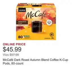 Costco McCafé Dark Roast Autumn Blend Coffee K-Cup Pods, 80-count offer