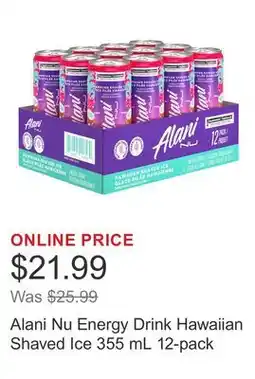 Costco Alani Nu Energy Drink Hawaiian Shaved Ice 355 mL 12-pack offer