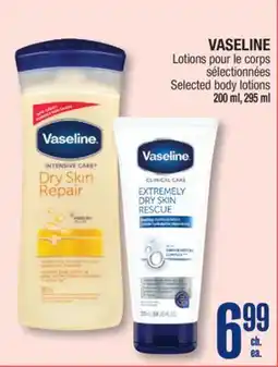 Jean Coutu VASELINE Selected body lotions offer