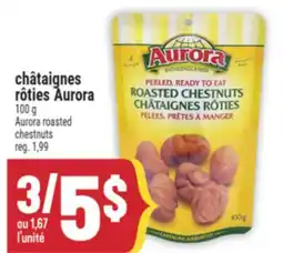 Marché Adonis CHÂTAIGNES RÔTIES AURORA | AURORA ROASTED CHESTNUTS offer