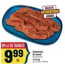 Marché Adonis SHAWARMA DE BŒUF | BEEF SHAWARMA offer