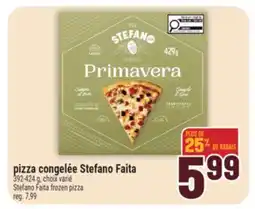 Marché Adonis PIZZA CONGELÉE STEFANO FAITA |STEFANO FAITA FROZEN PIZZA offer