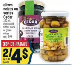Marché Adonis OLIVES NOIRES OU VERTES CEDAR | CEDAR BLACK OR GREEN OLIVES offer