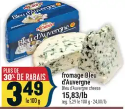 Marché Adonis FROMAGE BLEU D'AUVERGNE | BLEU D'AUVERGNE CHEESE offer