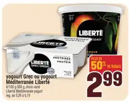 Marché Adonis YOGOURT GREC OU YOGOURT MÉDITERRANÉE LIBERTÉ | LIBERTÉ MÉDITERRANÉE YOGURT offer