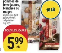 Marché Adonis POMMES DE TERRE JAUNES, BLANCHES OU ROUGES | YELLOW, WHITE & RED POTATOES offer