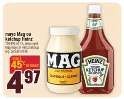 Marché Adonis MAYO MAG OU KETCHUP HEINZ | MAG MAYO OR HEINZ KETCHUP offer