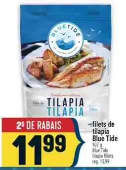 Marché Adonis FILETS DE TILAPIA BLUE TIDE | BLUE TIDE TILAPIA FILLETS offer