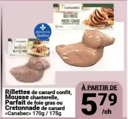 Pasquier Rillettes de canard confit, Mousse chanterelle, Parfait de foie gras ou Cretonnade Canabec offer