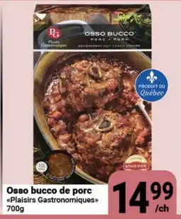 Pasquier Osso bucco de porc Plaisirs Gastronomiques offer