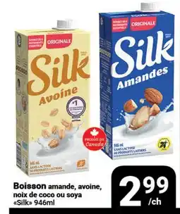 Pasquier Boisson amande, avoine, noix de coco ou soya Silk offer
