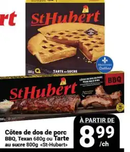 Pasquier Côtes de dos de porc BBQ, Texan 680g ou Tarte au sucre 800g St-Hubert offer