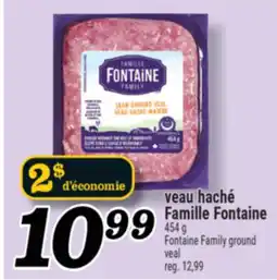 Marché Richelieu veau haché Famille Fontaine | FontaineFamily ground veal offer