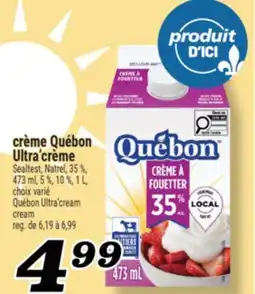 Marché Richelieu crème Québon Ultra'crème | Québon Ultra'cream cream offer