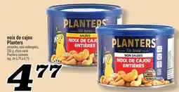 Marché Richelieu NOIX DE CAJOU PLANTERS | PLANTERS CASHEWS offer