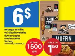 Maxi MÉLANGES À MUFFINS OU À BISCUITS OU FARINE D'AVOINE QUAKER offer