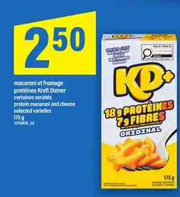 Maxi MACARONI ET FROMAGE PROTÉINES KRAFT DINNER | PROTEIN MACARONI AND CHEESE offer