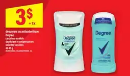 Maxi DÉODORANT OU ANTISUDORIFIQUE DEGREE | DEODORANT OR ANTIPERSPIRANT offer