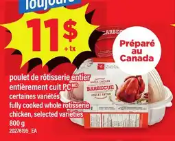 Maxi POULET DE RÔTISSERIE ENTIER ENTIÈREMENT CUIT PCMD | FULLY COOKED WHOLE ROTISSERIE CHICKEN offer