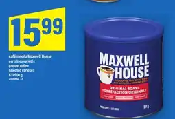 Maxi CAFÉ MOULU MAXWELL HOUSE | GROUND COFFEE offer