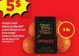 Maxi ORANGES NAVEL DÉLICES DU MARCHÉ | NAVEL ORANGES, sac de/bag of 3 lb offer