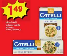 Maxi PÂTES CATELLI, 375/454 g offer