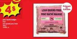 Maxi PORC HACHÉ MAIGRE | LEAN GROUND PORK offer