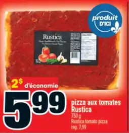 Super C pizza aux tomates Rustica | Rustica tomato pizza offer