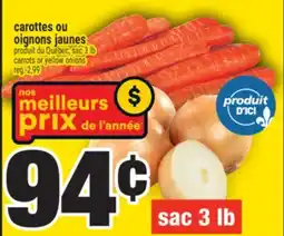 Super C carottes ou oignons jaunes | carrots or yellow onions offer