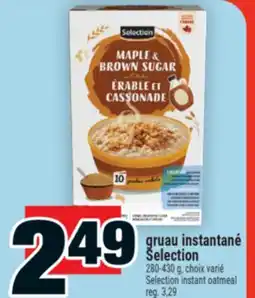 Super C gruau instantané Selection | Selection instant oatmeal offer