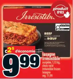 Super C lasagne Irrésistible surgelée | Irrésistible frozen lasagna offer