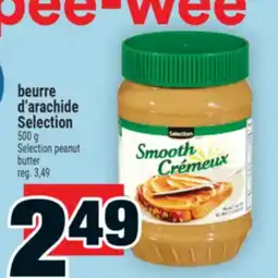 Super C beurre d'arachide Selection | Selection peanut butter offer