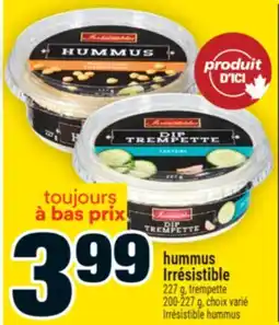Super C hummus Irrésistible | Irrésistible hummus offer
