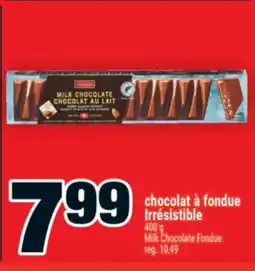 Super C chocolat à fondue Irrésistible | Milk Chocolate Fondue offer