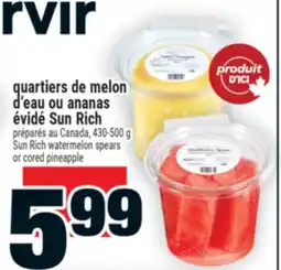 Super C quartiers de melon d'eau ou ananas évidé Sun Rich | Sun Rich watermelon spears or cored pineapple offer