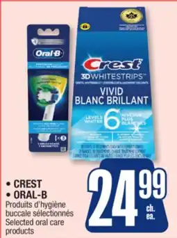 Jean Coutu • CREST • ORAL-B Selected oral care products offer
