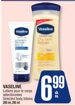 Jean Coutu VASELINE Selected body lotions offer