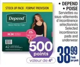 Jean Coutu DEPEND POISE Selected incontinence pads and underwear offer