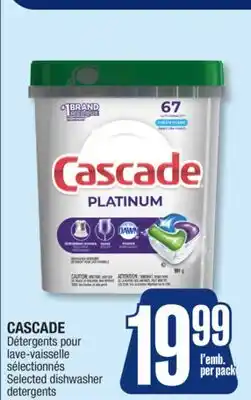 Jean Coutu CASCADE Selected dishwasher detergents offer