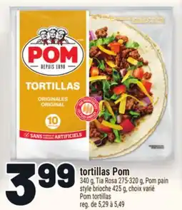 Metro TORTILLAS POM | POM TORTILLAS offer