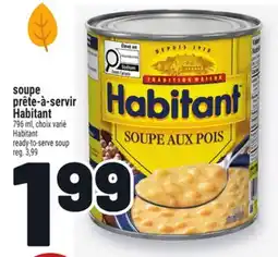 Metro SOUPE PRÊTE-À-SERVIR HABITANT | HABITANT READY-TO-SERVE SOUP offer