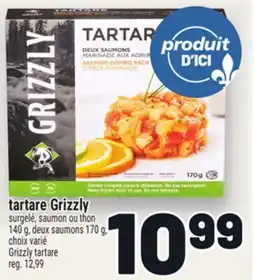 Metro TARTARE GRIZZLY | GRIZZLY TARTARE offer