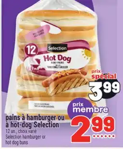 Metro PAINS À HAMBURGER OU À HOT-DOG SELECTION | SELECTION HAMBURGER OR HOT DOG BUNS offer