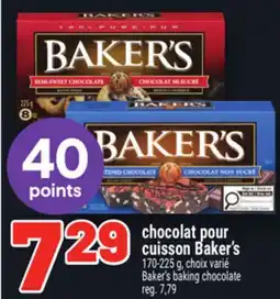 Metro CHOCOLAT POUR CUISSON BAKER'S | BAKER'S BAKING CHOCOLATE offer
