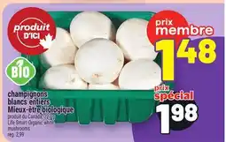 Metro CHAMPIGNONS BLANCS ENTIERS MIEUX‑ÊTREBIOLOGIQUE | LIFESMARTORGANIC WHITE MUSHROOMS offer