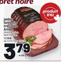 Metro JAMBON FORÊT NOIRE IRRÉSISTIBLE ARTISAN | IRRÉSISTIBLE ARTISAN BLACK FOREST HAM offer