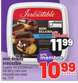 Metro MINI-ÉCLAIRS IRRÉSISTIBLE | IRRÉSISTIBLE MINI ECLAIRS offer