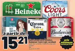 Metro BIÈRE CORONA EXTRA, HEINEKEN, BUDWEISER, COORS LIGHT, ARCHIBALD | BEER offer
