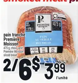 Metro PAIN TRANCHÉ PREMIÈRE MOISSON | PREMIÈREMOISSON SLICED BREAD offer