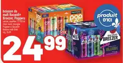 Metro BOISSON DE MALT BACARDI+ BREEZER, POPPERS | POPPERS OR BACARDI+ BREEZER MALT DRINK offer